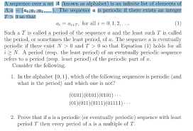 A sequence over a set A (known as alphabet) is an | Chegg.com