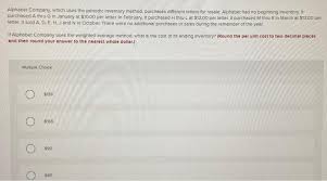 Solved Alphabet Company, which uses the periodic Inventory | Chegg.com